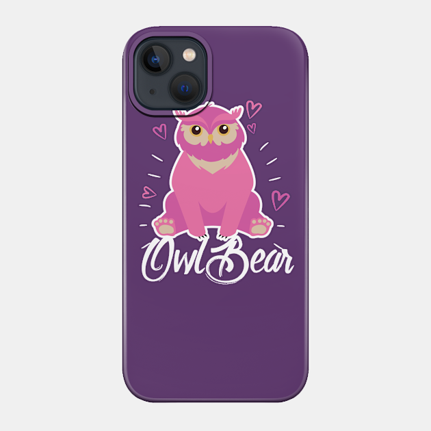 OwlBear (Pink) - Owlbear - Phone Case