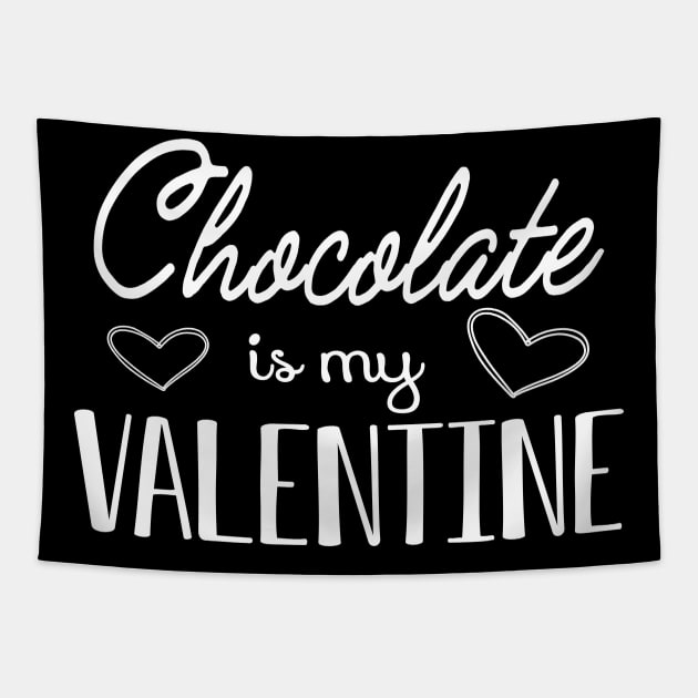 Chocolate is my valentine Tapestry by KC Happy Shop