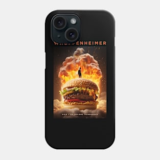 Whoppenheimer Phone Case