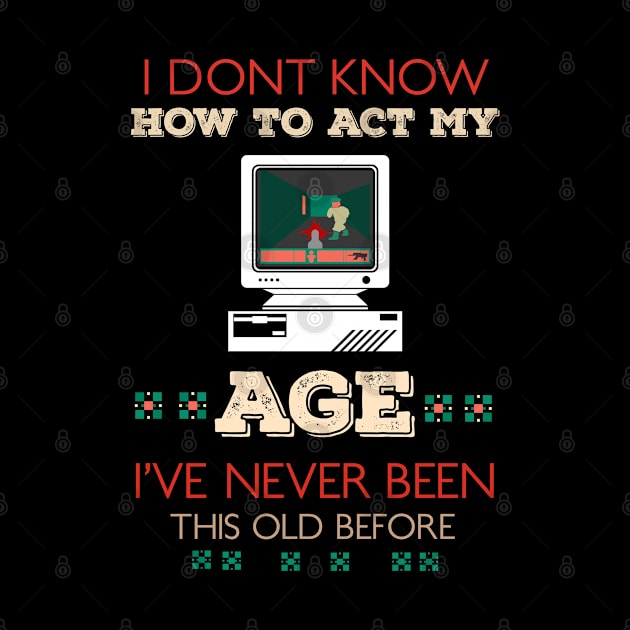 i dont know how to act my age i've never been this old before RE:COLOR 02 by HCreatives