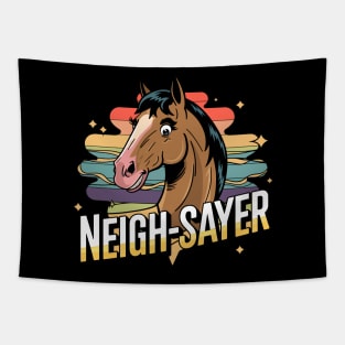 Neigh-Sayer – Funny Horse Attitude Tapestry