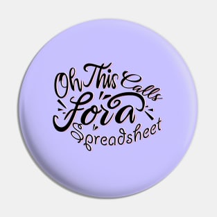 Oh This Calls For A Spreadsheet typography design Pin