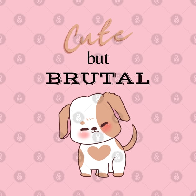 Cute But Brutal DOG by DreamMeArt