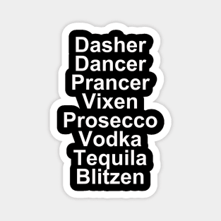 Dasher Dancer Prancer Vixen Vodka Tequila Alcohol List Magnet