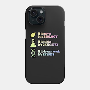 Biology - Chemistry - Physics Phone Case