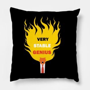 Very Stable Genius - hair of the POTUS Pillow