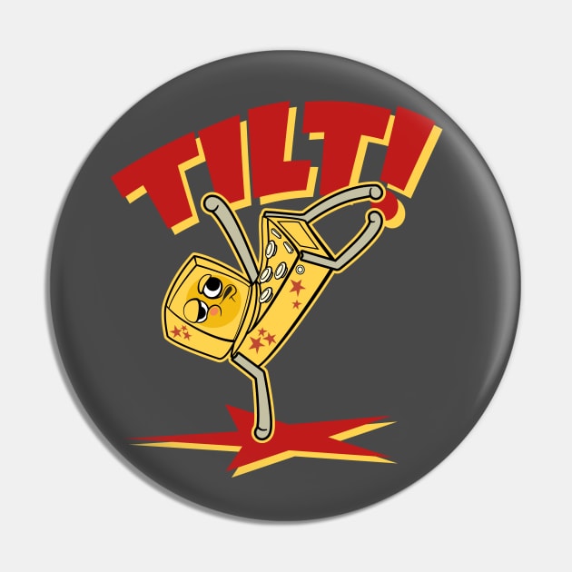 Tilt Pinball Fan Funny Design Pin by Huhnerdieb Apparel