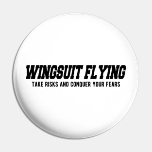 Wingsuit Flying Tale risks and conquer your fears Pin