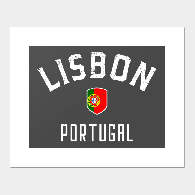 Lisbon Portugal Portuguese Flag Lisbon Design Lisbon Portugal Posters And Art Prints Teepublic Au