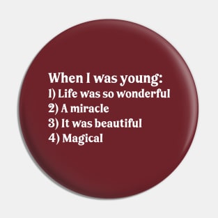 Logical song (when I was young) Pin