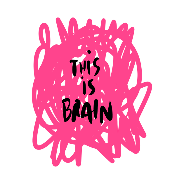 This Is Brain by MagnumOpus
