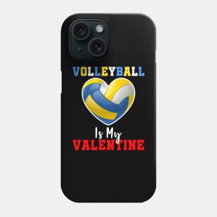 Volleyball Is My Valentine Phone Case