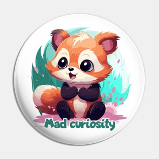 Mad curiosity Pin