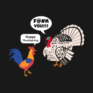 Conversation between rooster and turkey Give your design a name! T-Shirt