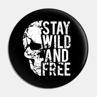 Wild and Free Pin