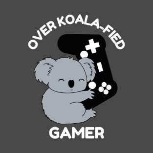 Over Koala-fied Gamer T-Shirt