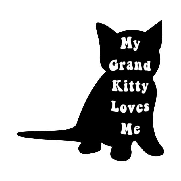 My Grand Kitty Loves Me Grandma of Cats Social Distancing Animal Pet Lover by gillys