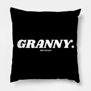 Granny Grandmother since 2024 Pillow