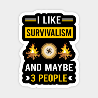 3 People Survivalism Prepper Preppers Survival Magnet