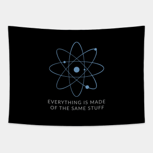 Everything is made of the same stuff - ORENOB Tapestry