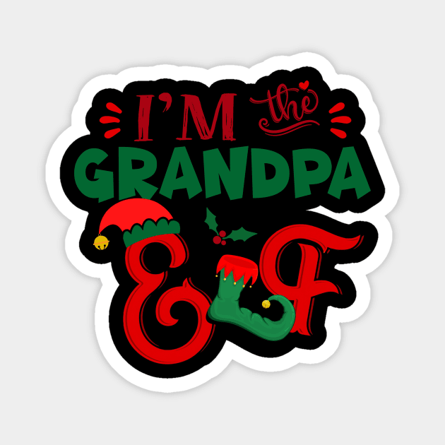 Awesome i’m the grandpa elf christmas family matching Magnet by Magazine