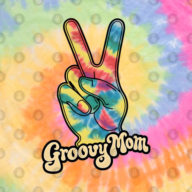 "Groovy Mom Peace Sign Hand Tie-Dye" - Retro Cute Hipster by stickercuffs