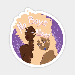 No Boys Allowed Magnet