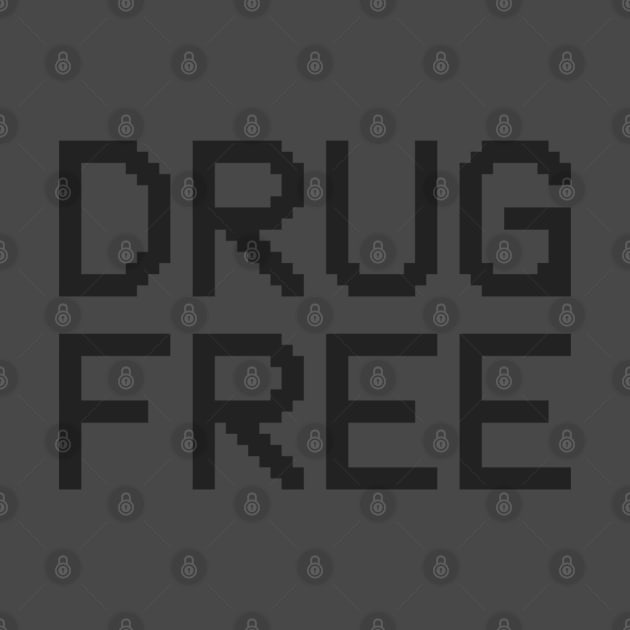 Drug Free (black font) by wls