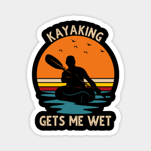 Kayaking Gets Me Wet Vintage Magnet