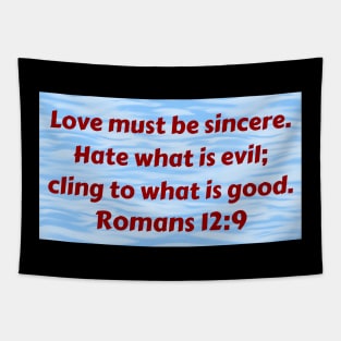 Bible Verse Romans 12:9 Tapestry