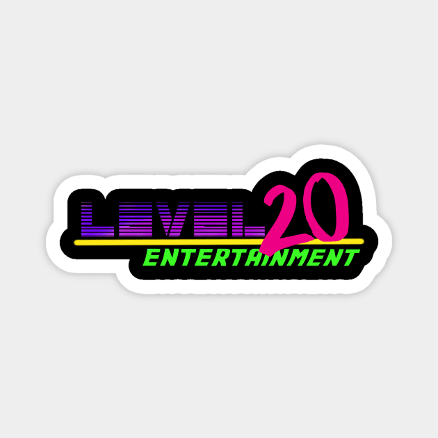 Level 20 Entertainment Magnet by Level20Entertainment