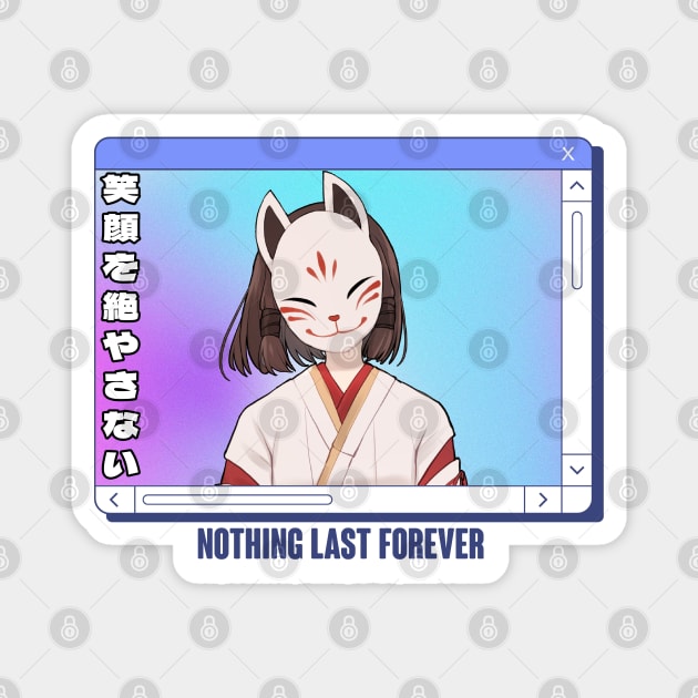 NOTHING LAST FOREVER Magnet by Skywiz