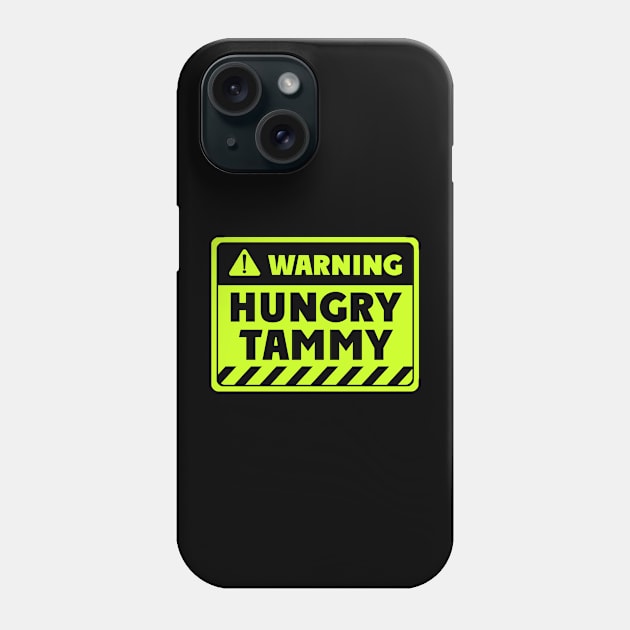 hungry Tammy Phone Case by EriEri