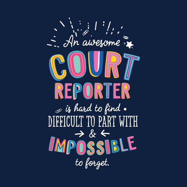 An awesome Court Reporter Gift Idea - Impossible to Forget Quote by BetterManufaktur