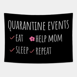 mothers day in quarantine events help mom Tapestry