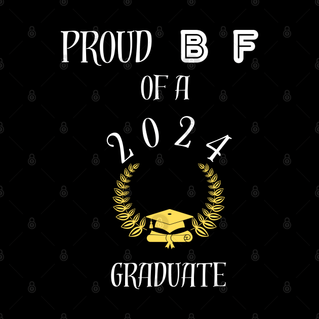 Proud boyfriend of a 2024 graduate - proud boyfriend of a class of 2024 graduate by vaporgraphic