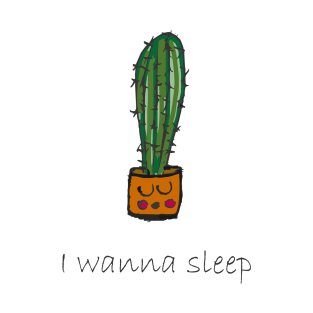 I wanna Sleep T-Shirt