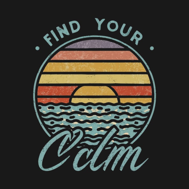 A vibrant sunset over a serene lake with the quote ‘Find Your Calm’ by Teeium