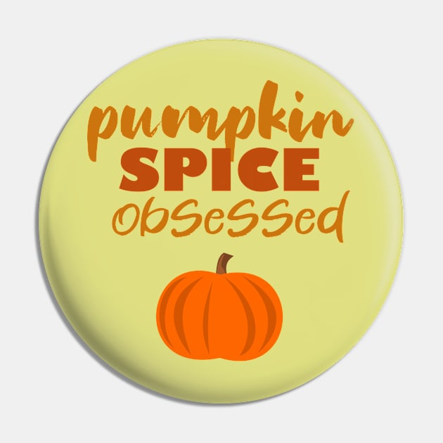 pumpkin spice obsessed Pin by BoogieCreates