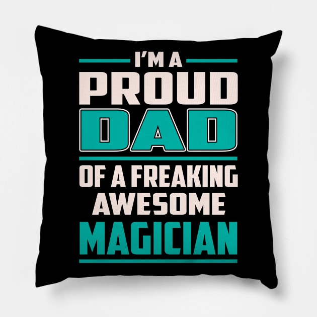 Proud DAD Magician Pillow by Rento