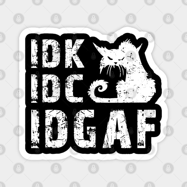 IDGAF Magnet by sithlorddesigns