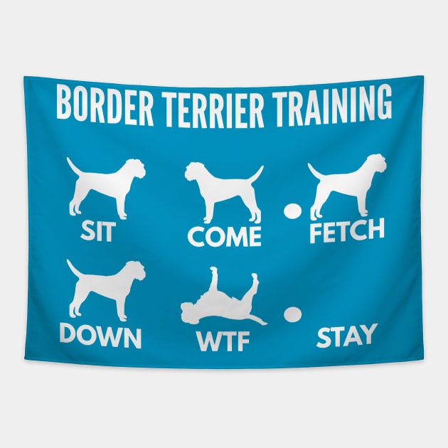 Border Terrier Training Border Terrier Dog Tricks Tapestry by DoggyStyles