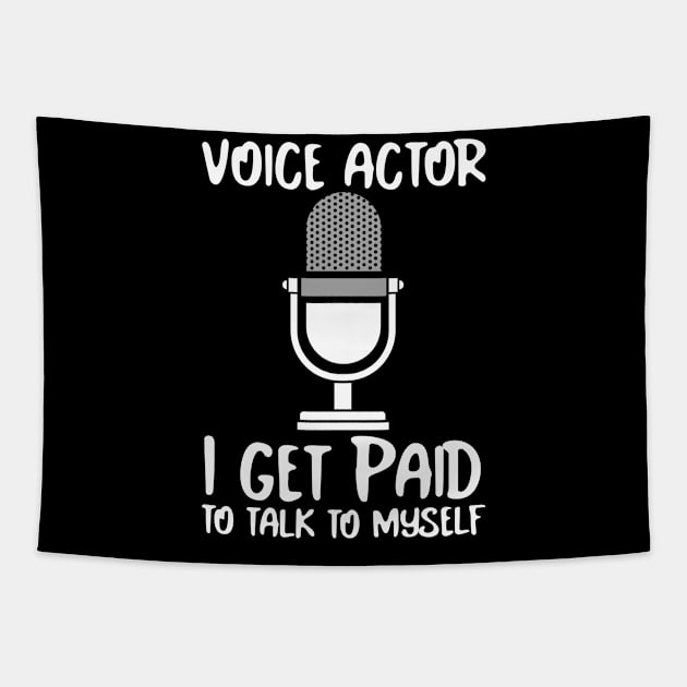 Voice Actors paid to talk to themselves. Tapestry by Salkian @Tee