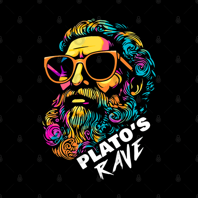 Plato's Rave Funny Philosophy by zap