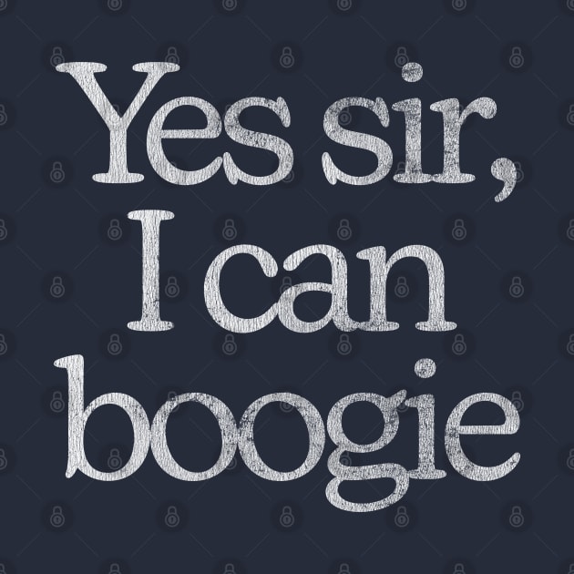 Yes Sir, I Can Boogie by DankFutura