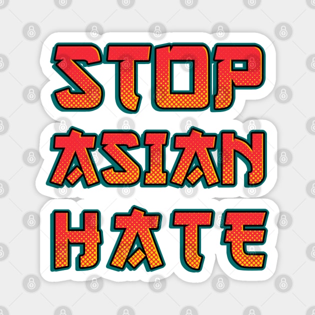 Stop Asian hate Magnet by OniSide