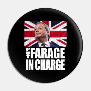 Put Farage In Charge Brexit Pin