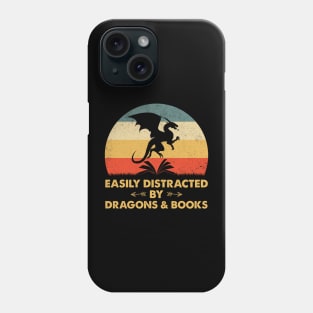 Easily Distracted By Dragons And Books Phone Case