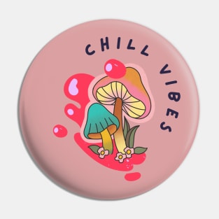 Chill Vibes Mushroom T-shirt Mug Coffee Mug Apparel Hoodie Sticker Gift T-Shirt Pin