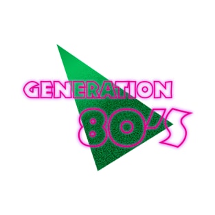 Generation 80's T-Shirt